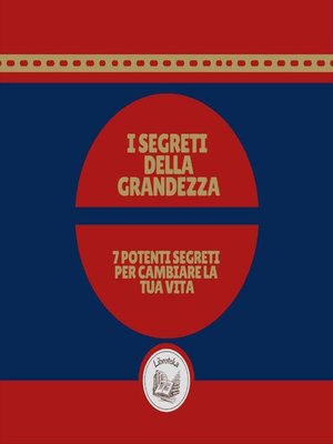 cover image of I segreti della grandezza